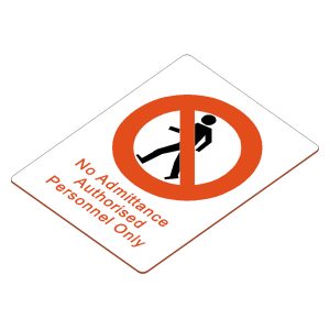 Swift NA21E Engraved Sign NO ADMITTANCE AUTHORISED PERSONNEL